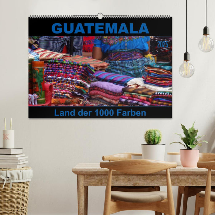 Guatemala - Land der 1000 Farben (CALVENDO Wandkalender 2025)