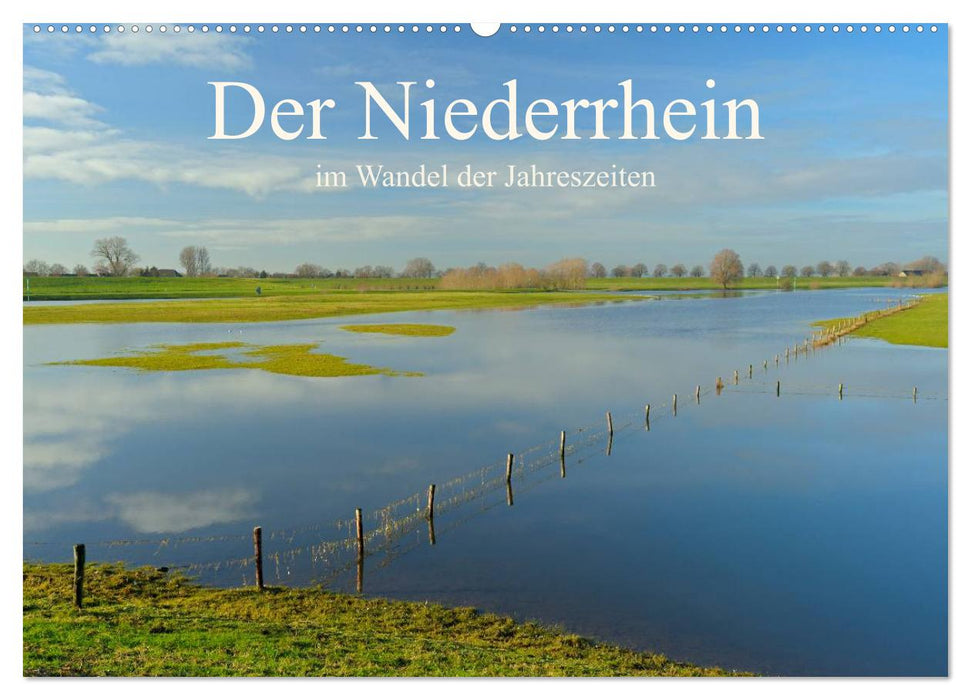 Der Niederrhein im Wandel der Jahreszeiten (CALVENDO Wandkalender 2025)