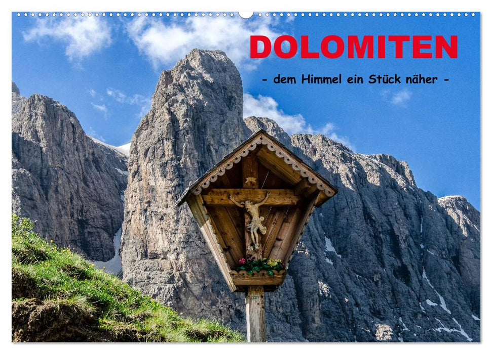 Dolomiten - dem Himmel ein Stück näher (CALVENDO Wandkalender 2025)