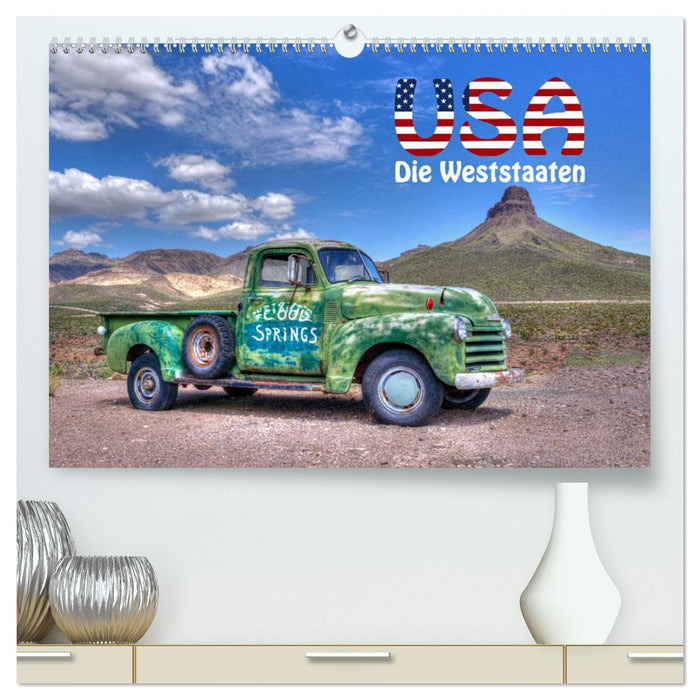 USA - Die Weststaaten (CALVENDO Premium Wandkalender 2025)