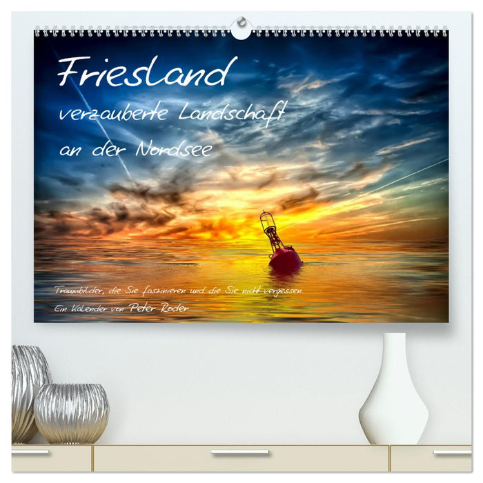 Friesland - verzauberte Landschaft an der Nordsee / CH-Version (CALVENDO Premium Wandkalender 2025)