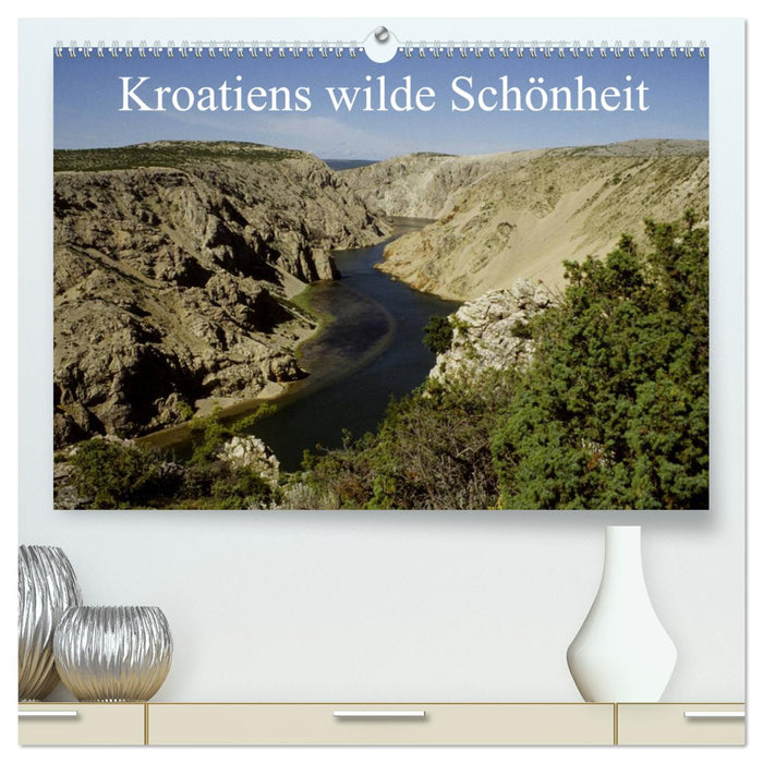 Kroatiens wilde Schönheit (CALVENDO Premium Wandkalender 2025)