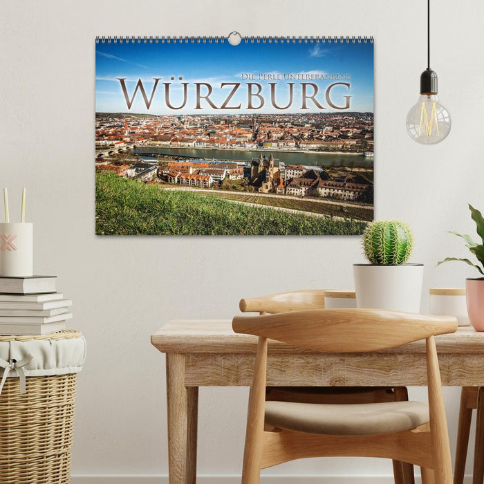 Würzburg - Die Perle Unterfrankens (CALVENDO Wandkalender 2025)