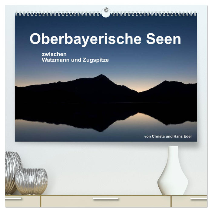 Oberbayerische Seen (CALVENDO Premium Wandkalender 2025)