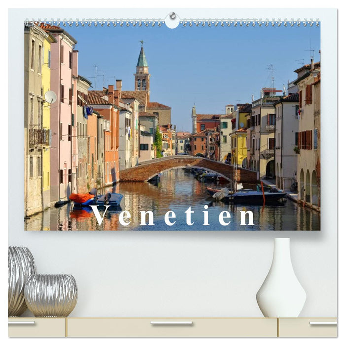 Venetien (CALVENDO Premium Wandkalender 2025)