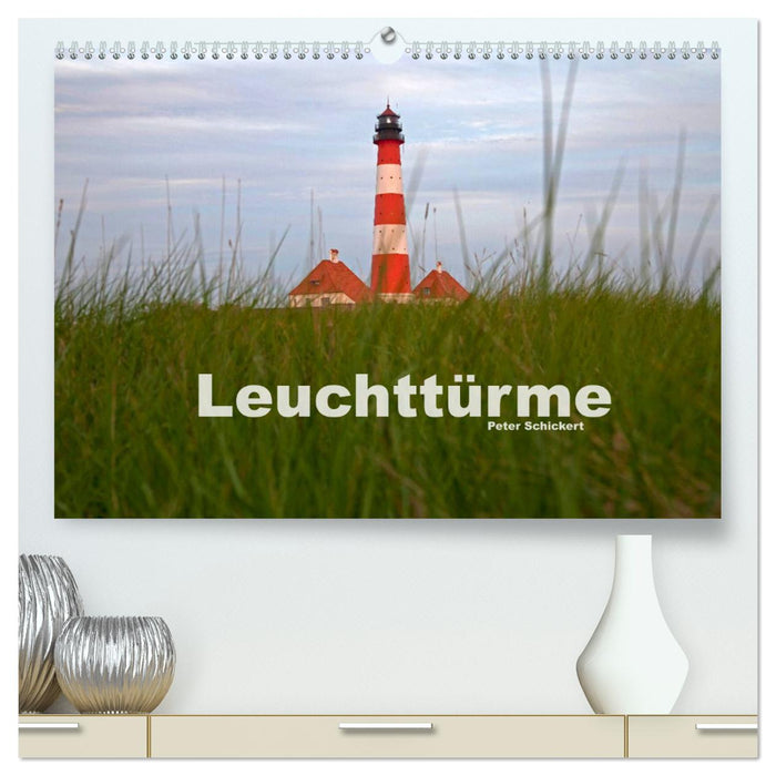 Leuchttürme (CALVENDO Premium Wandkalender 2025)