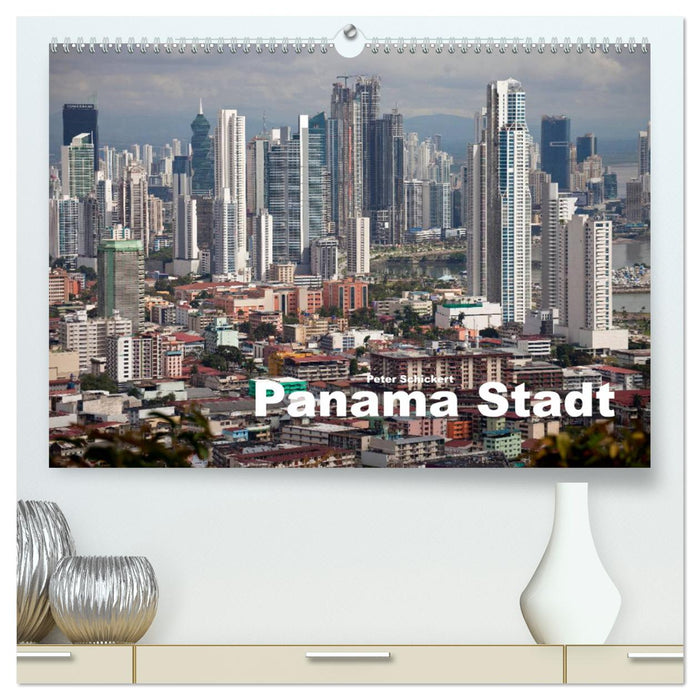 Panama Stadt (CALVENDO Premium Wandkalender 2025)