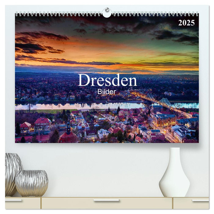 Dresden Bilder 2025 (CALVENDO Premium Wandkalender 2025)