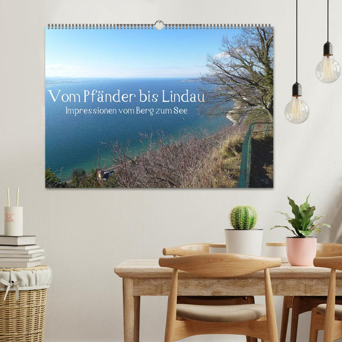 Vom Pfänder nach Lindau (CALVENDO Wandkalender 2025)