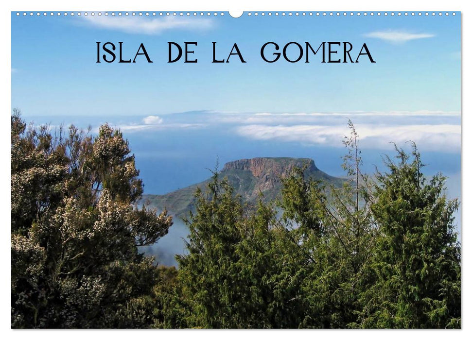 Isla de la Gomera (CALVENDO Wandkalender 2025)