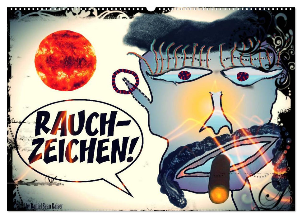 Rauchzeichen (CALVENDO Wandkalender 2025)