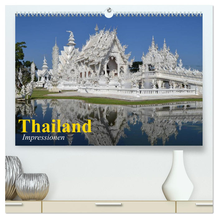 Thailand. Impressionen (CALVENDO Premium Wandkalender 2025)