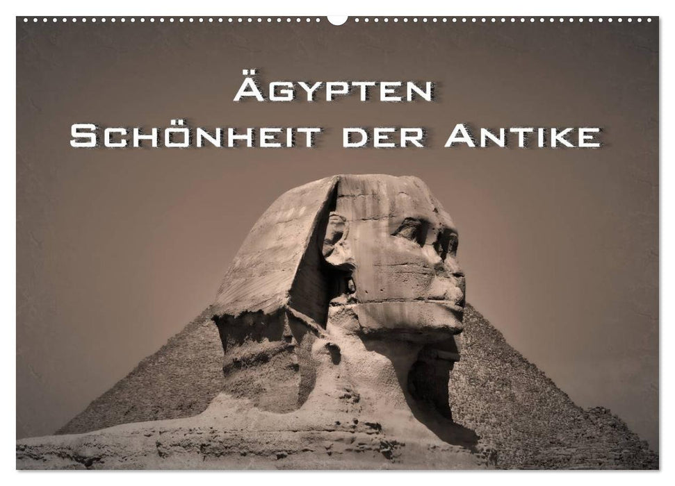 Ägypten – Schönheit der Antike (CALVENDO Wandkalender 2025)