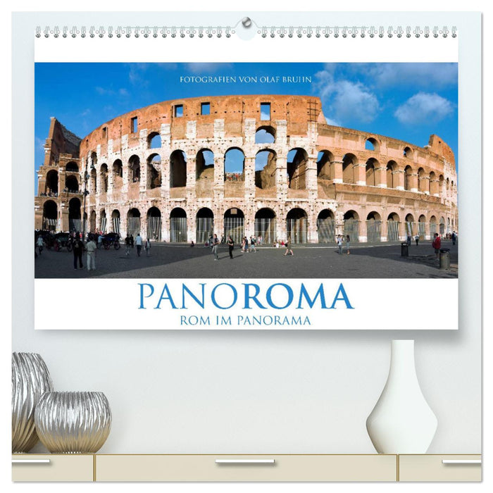 PANOROMA - Rom im Panorama (CALVENDO Premium Wandkalender 2025)