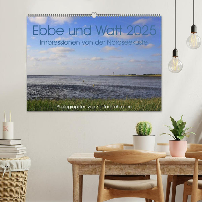 Ebbe und Watt 2025. Impressionen von der Nordseeküste (CALVENDO Wandkalender 2025)