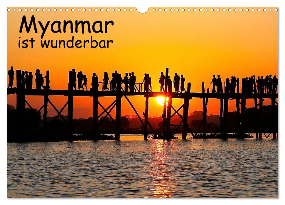 Myanmar ist wunderbar (CALVENDO Wandkalender 2025)