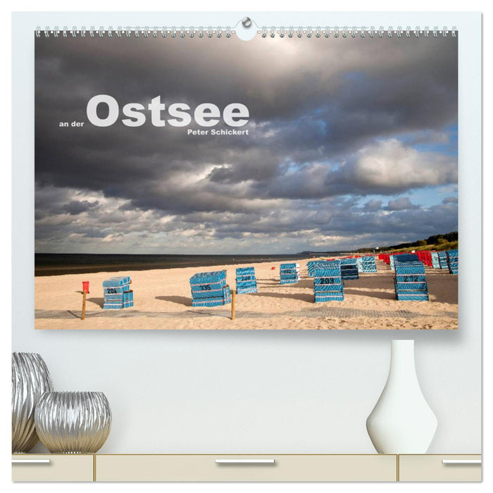 an der Ostsee (CALVENDO Premium Wandkalender 2025)