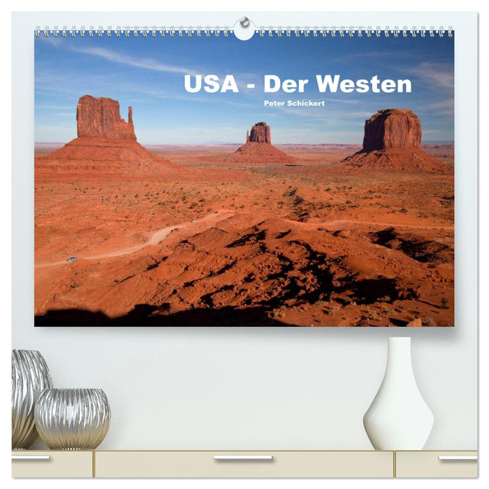 USA - Der Westen (CALVENDO Premium Wandkalender 2025)
