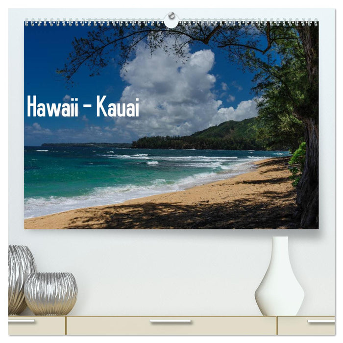 Hawaii - Kauai (CALVENDO Premium Wandkalender 2025)