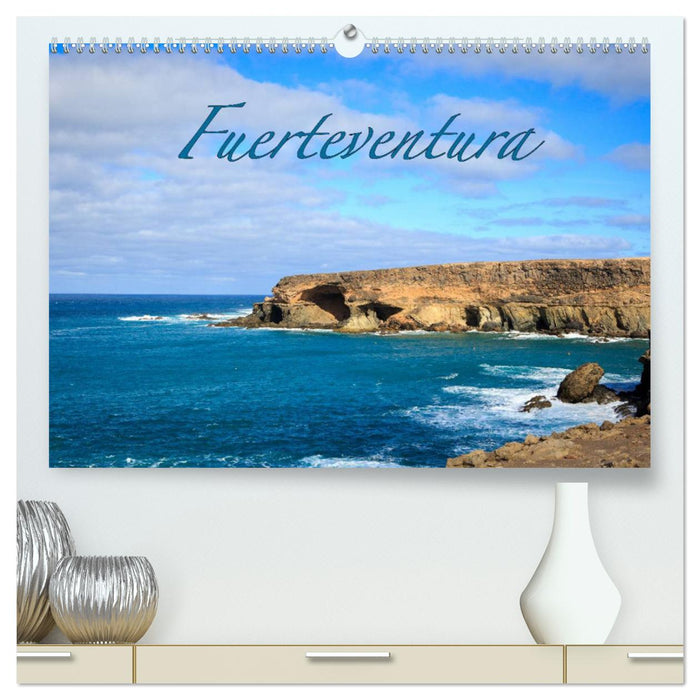 Fuerteventura (CALVENDO Premium Wandkalender 2025)