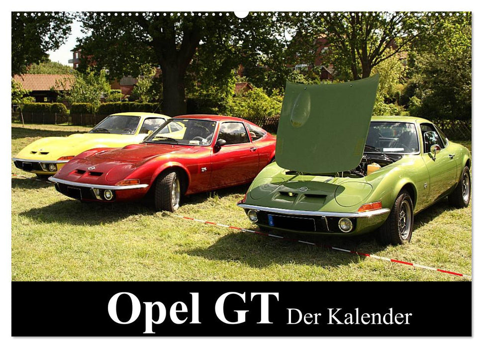 Opel GT Der Kalender (CALVENDO Wandkalender 2025)