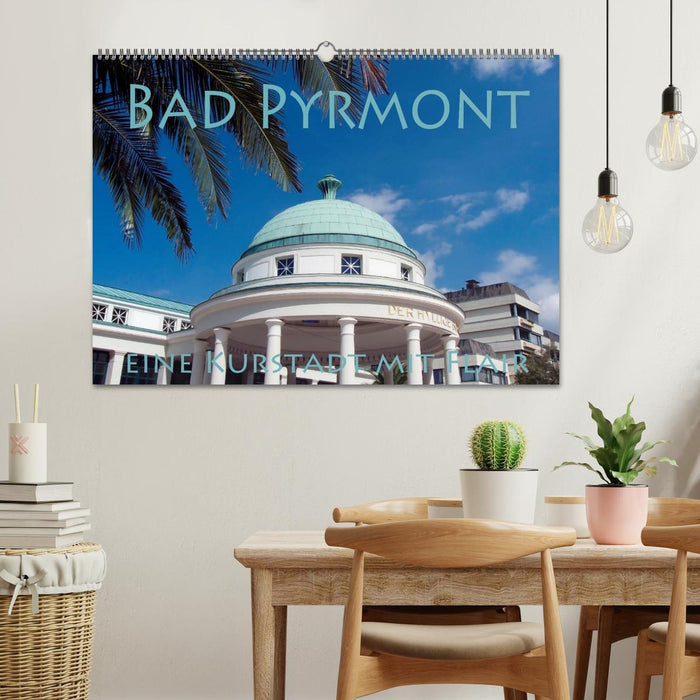 Bad Pyrmont - eine Kurstadt mit Flair (CALVENDO Wandkalender 2025)