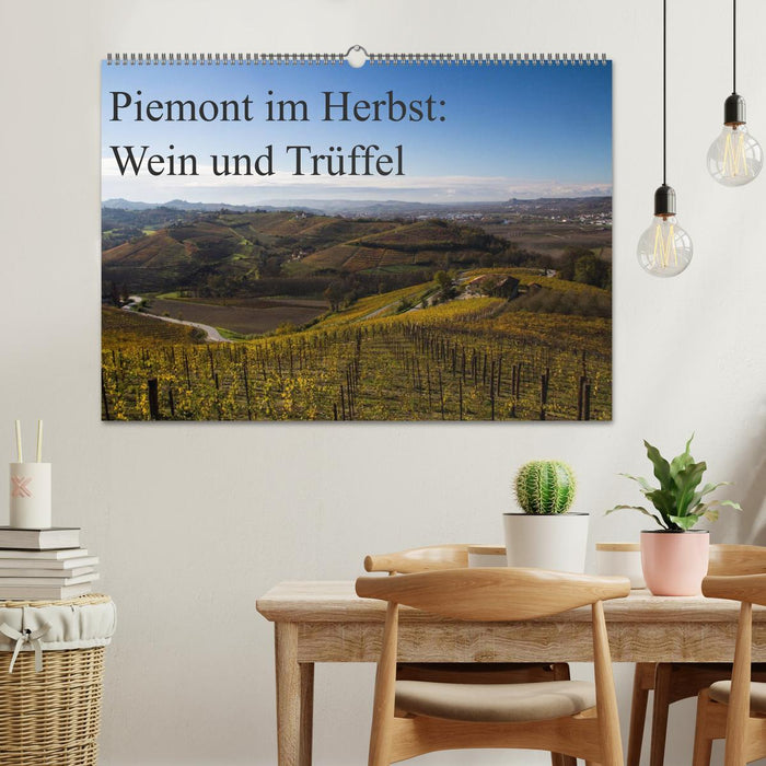 Piemont im Herbst: Wein und Trüffel (CALVENDO Wandkalender 2025)