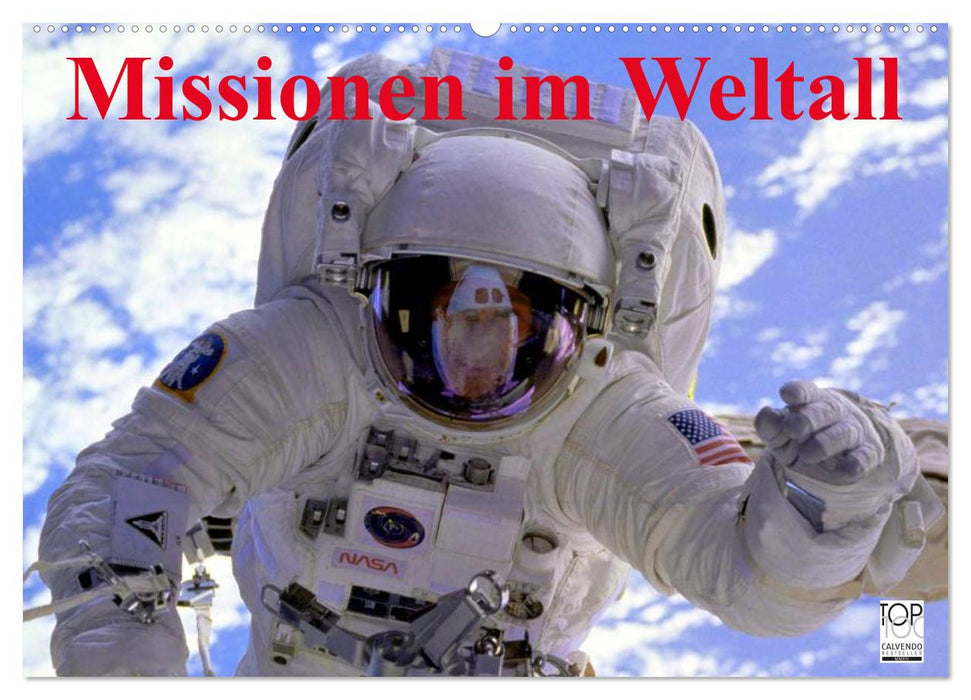 Missionen im Weltall (CALVENDO Wandkalender 2025)