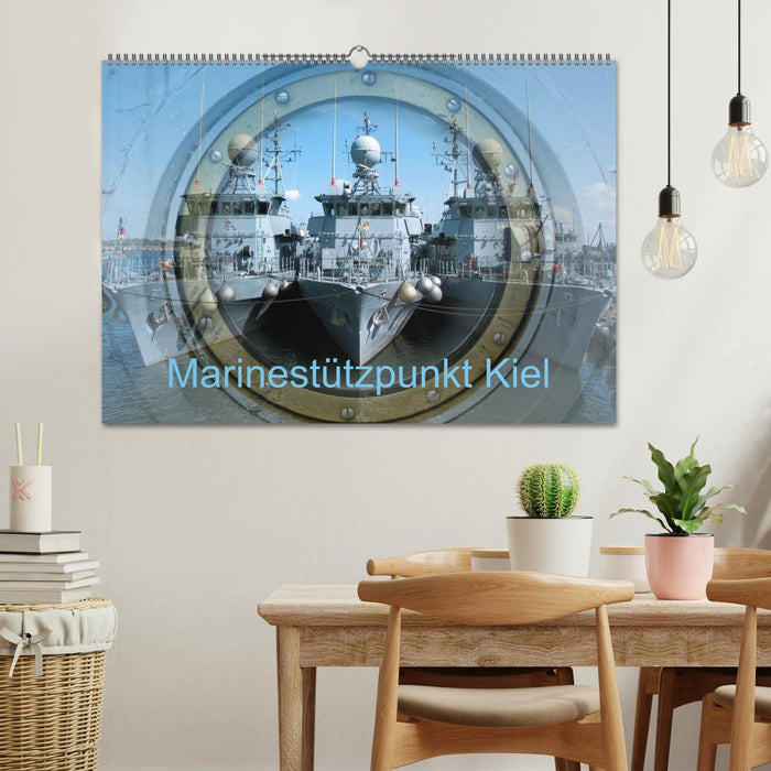 Marinestützpunkt Kiel (CALVENDO Wandkalender 2025)