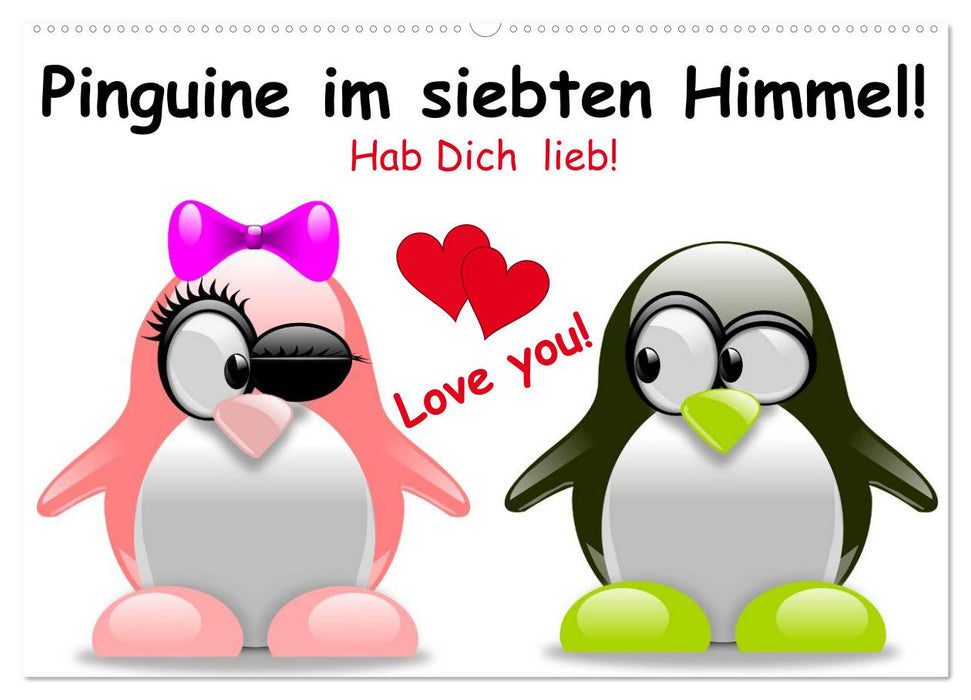 Pinguine im siebten Himmel! (CALVENDO Wandkalender 2025)