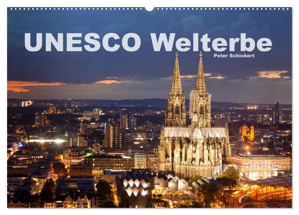 Unesco Welterbe (CALVENDO Wandkalender 2025)