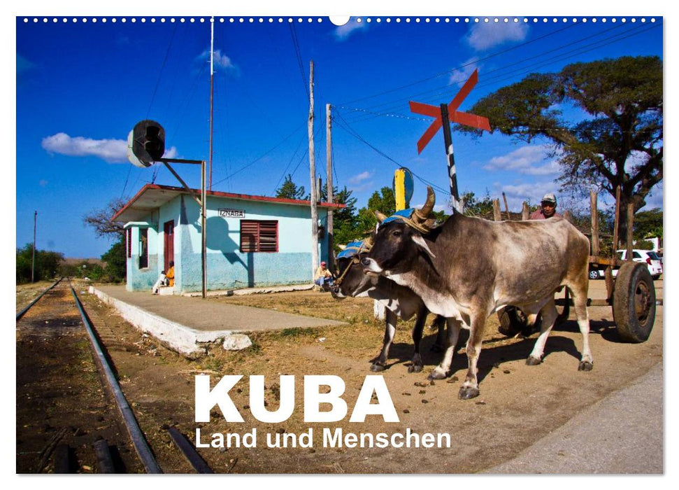 KUBA - Land und Menschen (CALVENDO Wandkalender 2025)