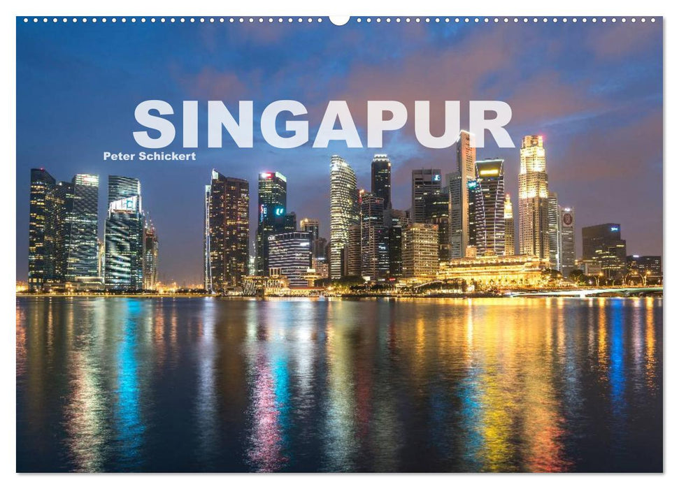 Singapur (CALVENDO Wandkalender 2025)