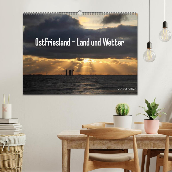 Ostfriesland - Land und Wetter (CALVENDO Wandkalender 2025)