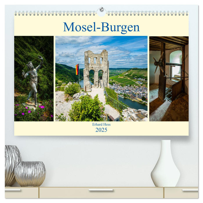 Mosel-Burgen (CALVENDO Premium Wandkalender 2025)