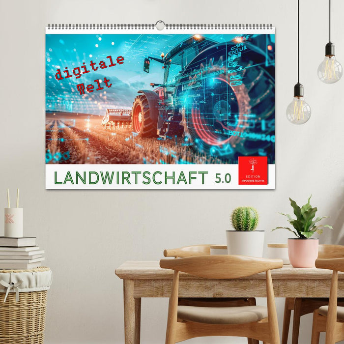 Landwirtschaft 5.0 - digitale Welt (CALVENDO Wandkalender 2025)