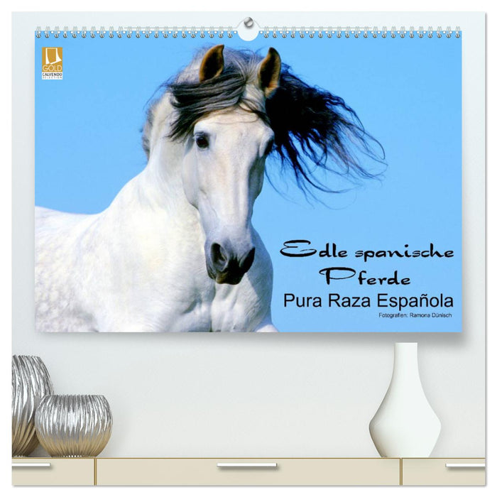 Edle spanische Pferde - Pura Raza Espanola (CALVENDO Premium Wandkalender 2025)