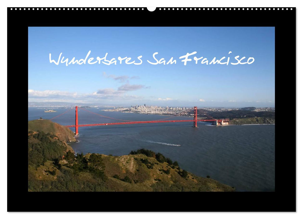 Wunderbares San Francisco (CALVENDO Wandkalender 2025)