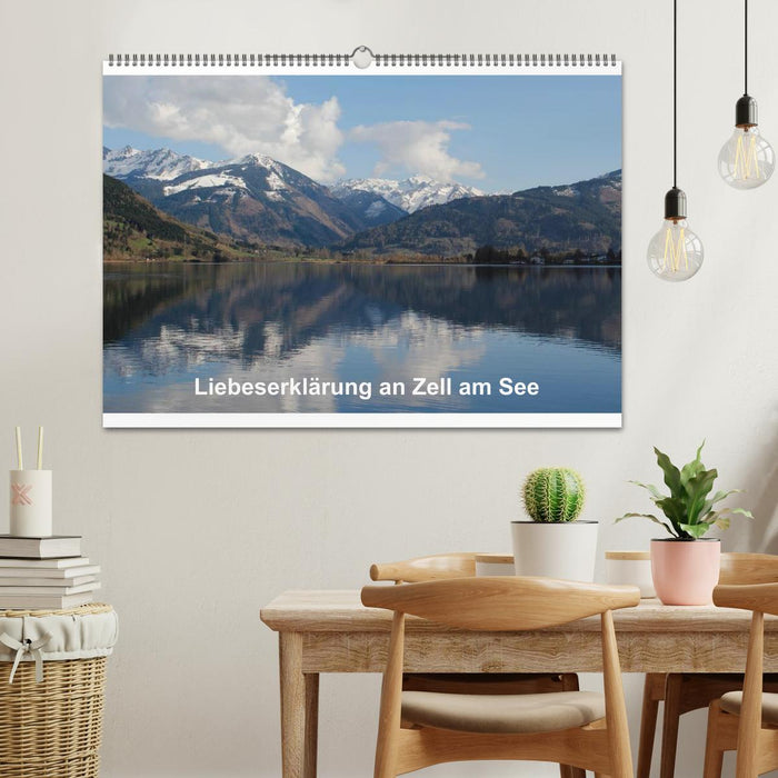 Liebeserklärung an Zell am See (CALVENDO Wandkalender 2025)