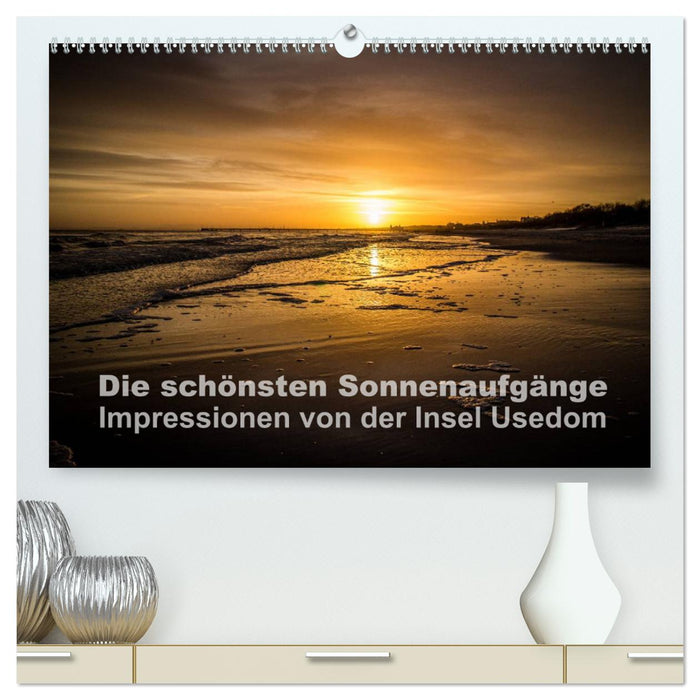 Die schönsten Sonnenaufgänge (CALVENDO Premium Wandkalender 2025)