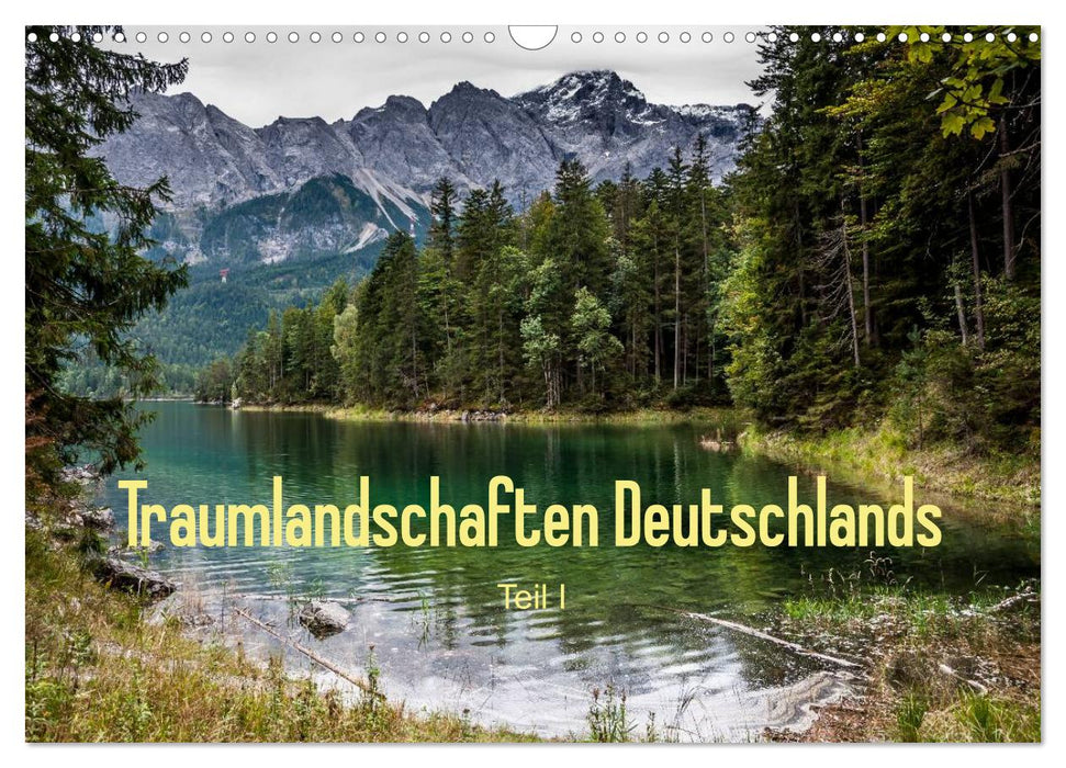 Traumlandschaften Deutschlands - Teil I (CALVENDO Wandkalender 2025)