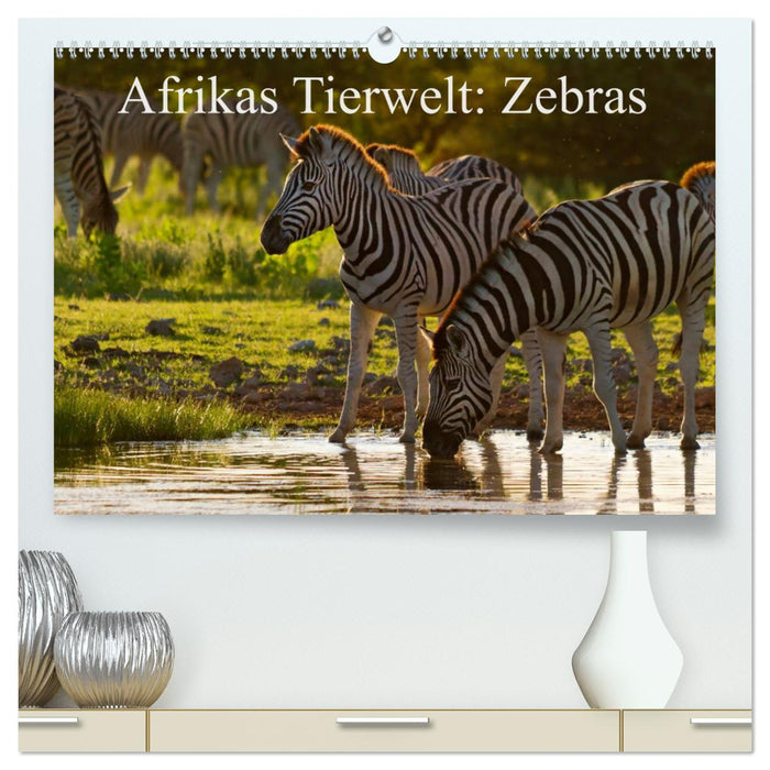 Afrikas Tierwelt: Zebras (CALVENDO Premium Wandkalender 2025)