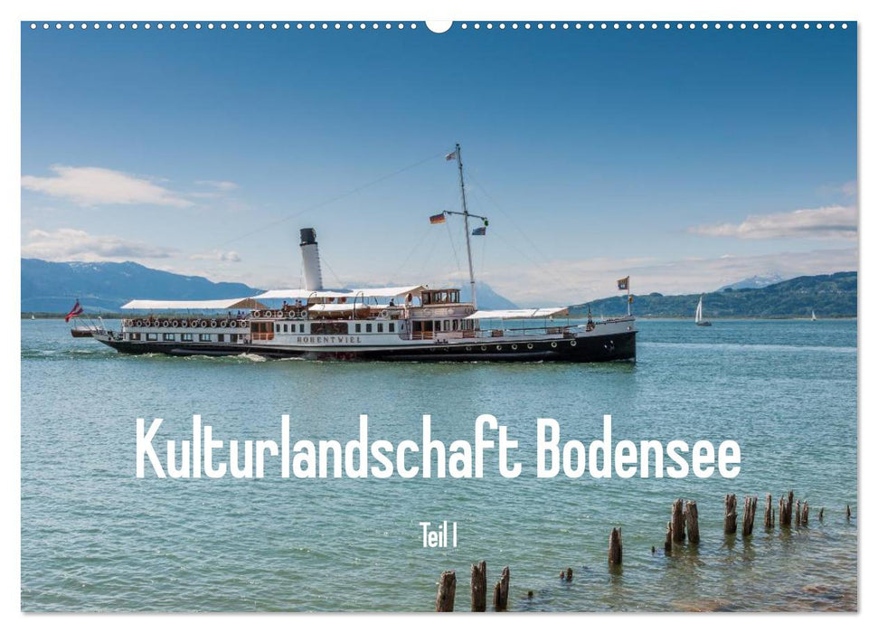 Kulturlandschaft Bodensee - Teil I (CALVENDO Wandkalender 2025)