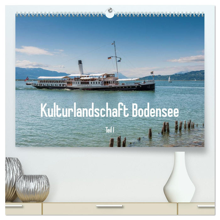 Kulturlandschaft Bodensee - Teil I (CALVENDO Premium Wandkalender 2025)