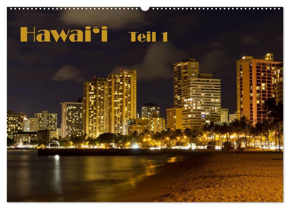 Hawai'i - Teil 1 (CALVENDO Wandkalender 2025)