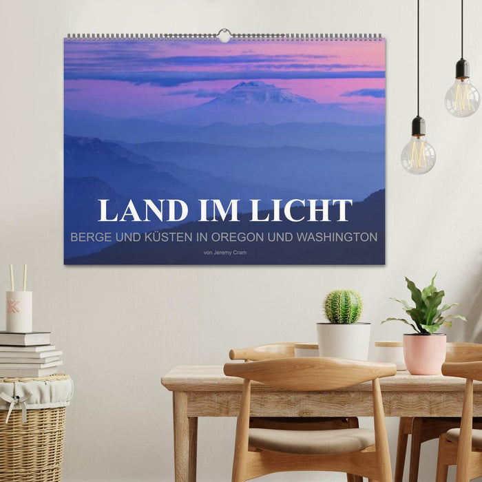 Land im Licht - Berge und Küsten in Oregon und Washington - von Jeremy Cram (CALVENDO Wandkalender 2025)