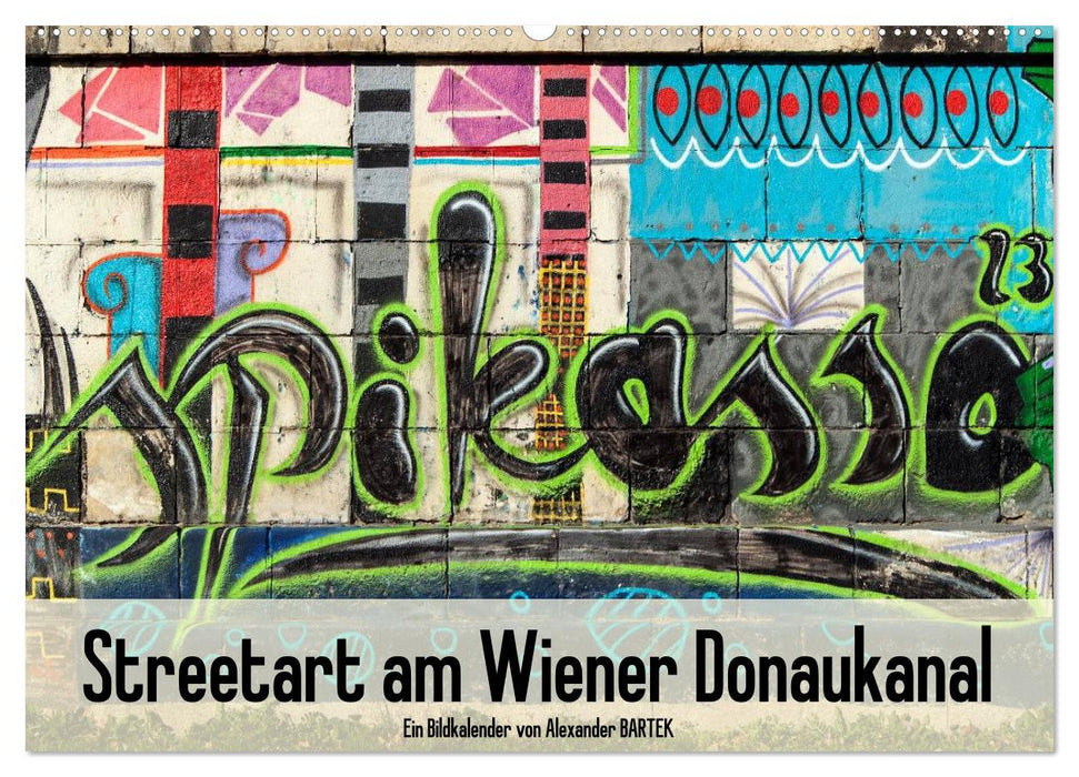 Streetart am Wiener Donaukanal (CALVENDO Wandkalender 2025)