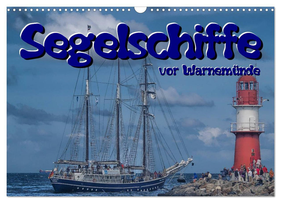 Segelschiffe vor Warnemünde (CALVENDO Wandkalender 2025)