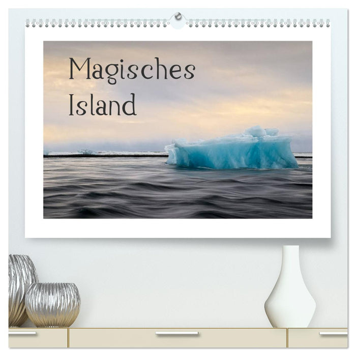 Magisches Island (CALVENDO Premium Wandkalender 2025)