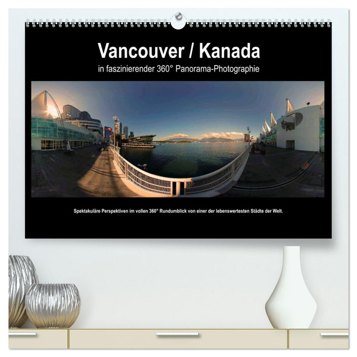 Vancouver / Kanada in faszinierender 360° Panorama-Photographie (CALVENDO Premium Wandkalender 2025)